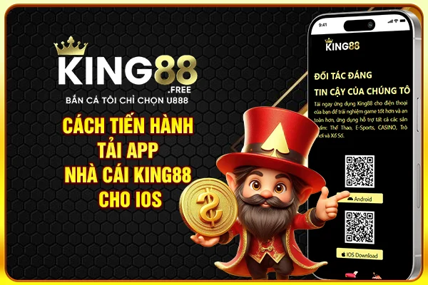 Cách tiến hành tải app nhà cái King88 cho IOS Cách tiến hành tải app nhà cái King88 cho IOS